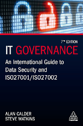 IT Governance - An International Guide to Data Security and ISO 27001/ISO 27002