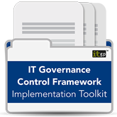 IT Governance Control Framework Implementation Toolkit