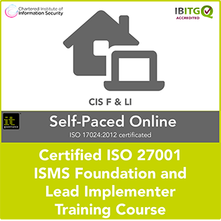 Certified ISO 27001 ISMS Foundation and Lead Implementer Self-Paced Online Combination Training Course
