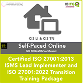 Certified ISO 27001:2013 ISMS Lead Implementer and ISO 27001:2022 Transition Self-Paced Online Training Package