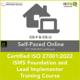 Certified ISO 27001:2022 ISMS Foundation and Lead Implementer Self-Paced Online Combination Training Course