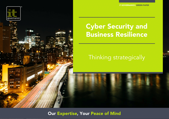 Free PDF download: Cyber Security and Business Resilience – Thinking strategically