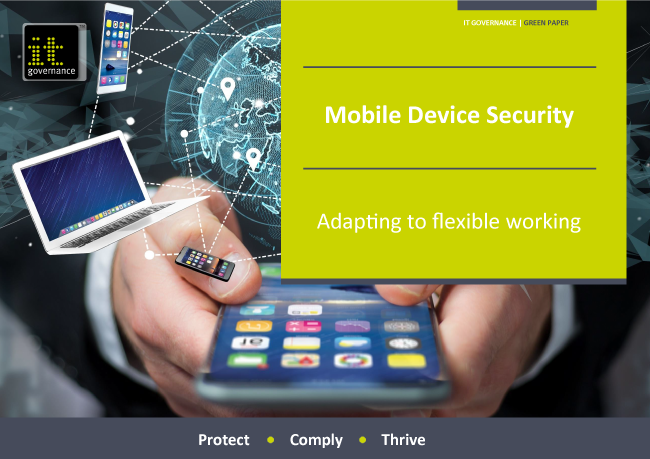 Mobile Device Security – Adapting to flexible working 