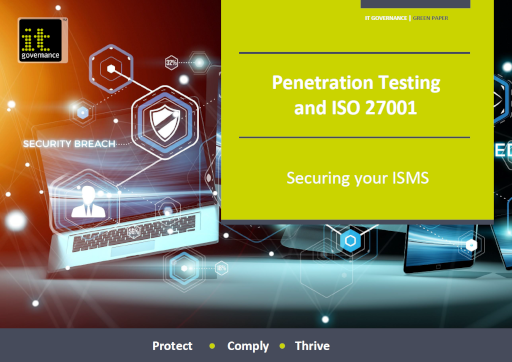 Penetration Testing and ISO 27001 – Securing your ISMS